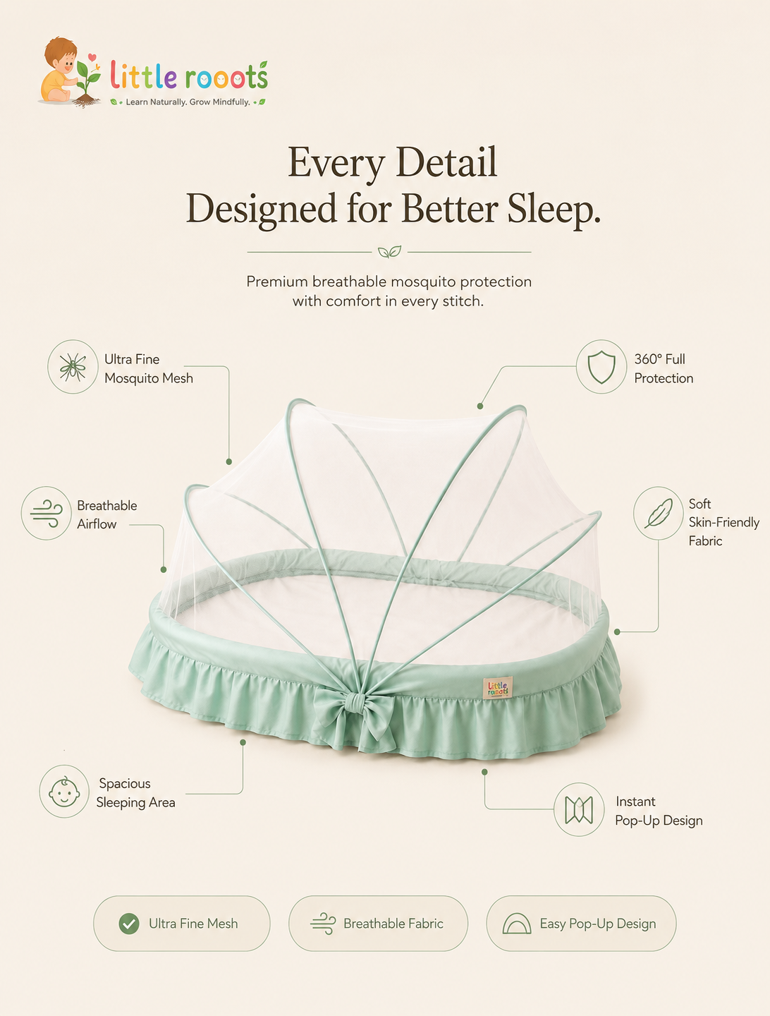 Every detail designed for better sleep - Baby Mosquito Net - Little Rooots